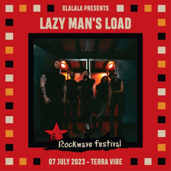 Με φόρα από τις ηχογραφήσεις του νέου δίσκου τους, οι Lazy Man’s Load ανοίγουν την αυλαία της 2ης μέρας του Rockwave 2023 στις 7/7/2023